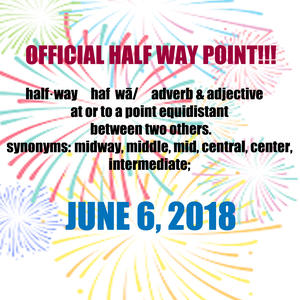 Half Way Point June 6 2018.jpg